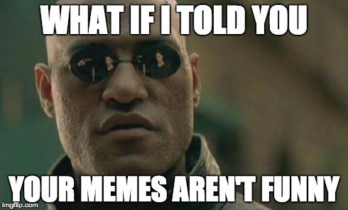 Ah, found you! : r/memes