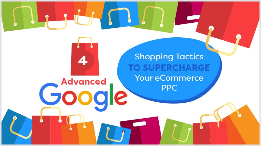 shopping tactics ecommerce ppc
