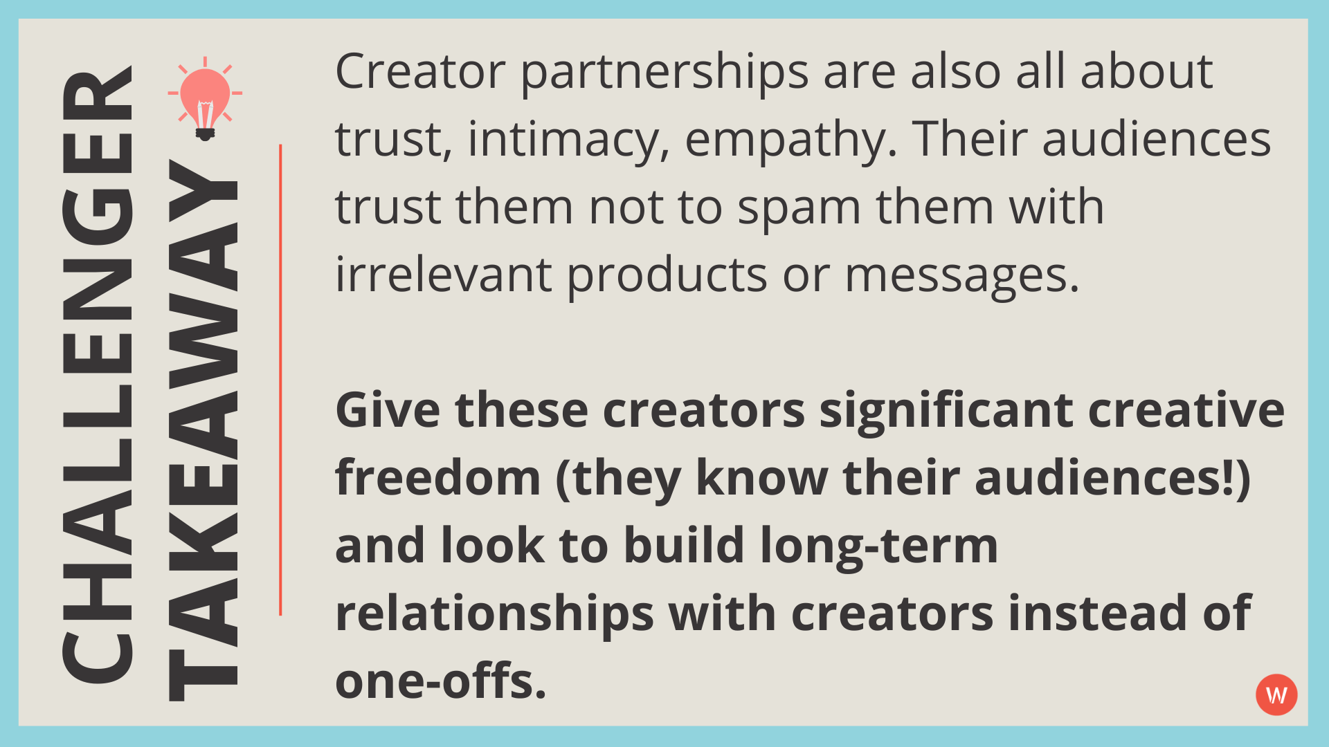 Creator partnerships are built on trust and empathy