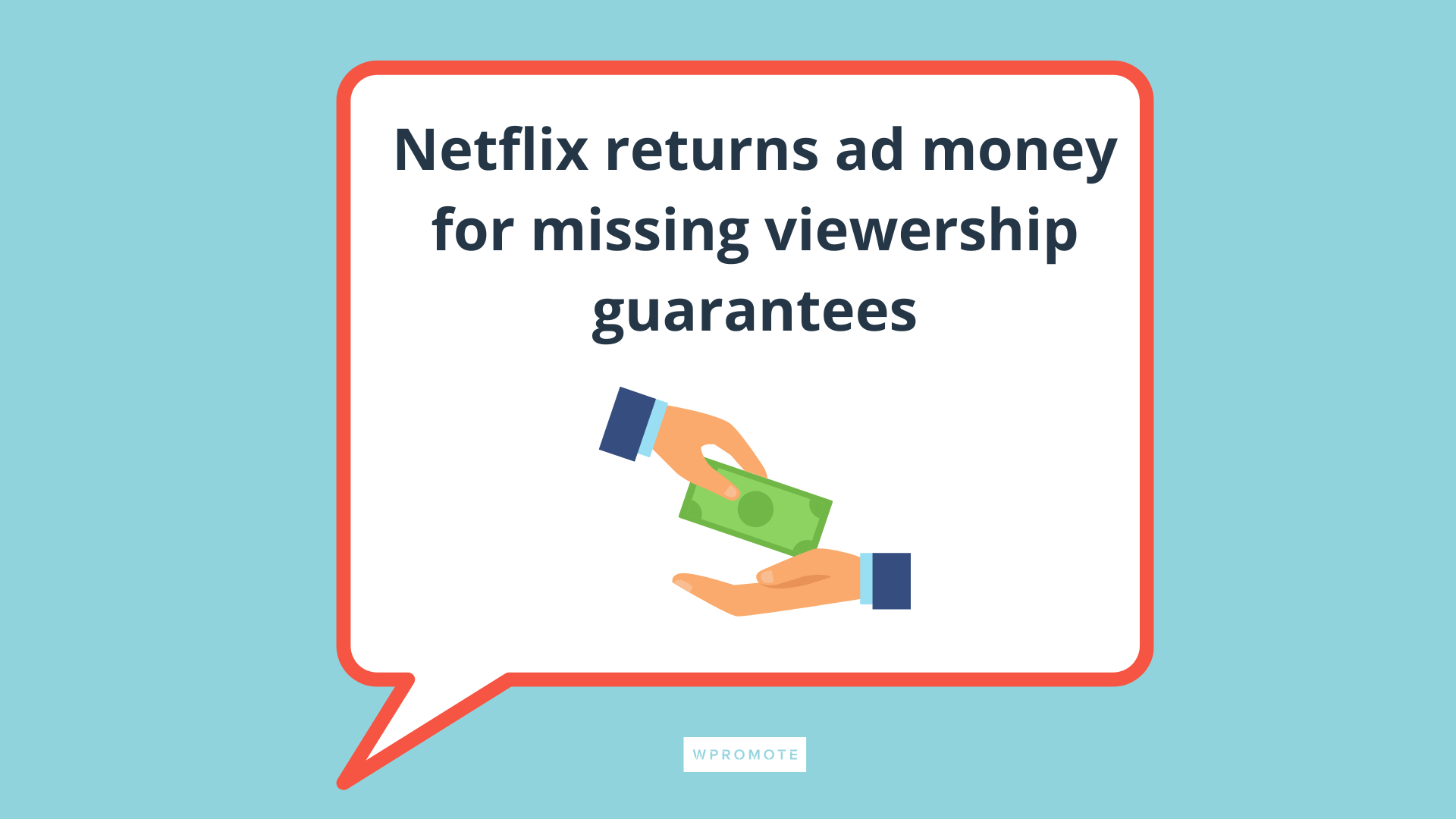 Netflix returns ad money in speech bubble with hands exchanging money