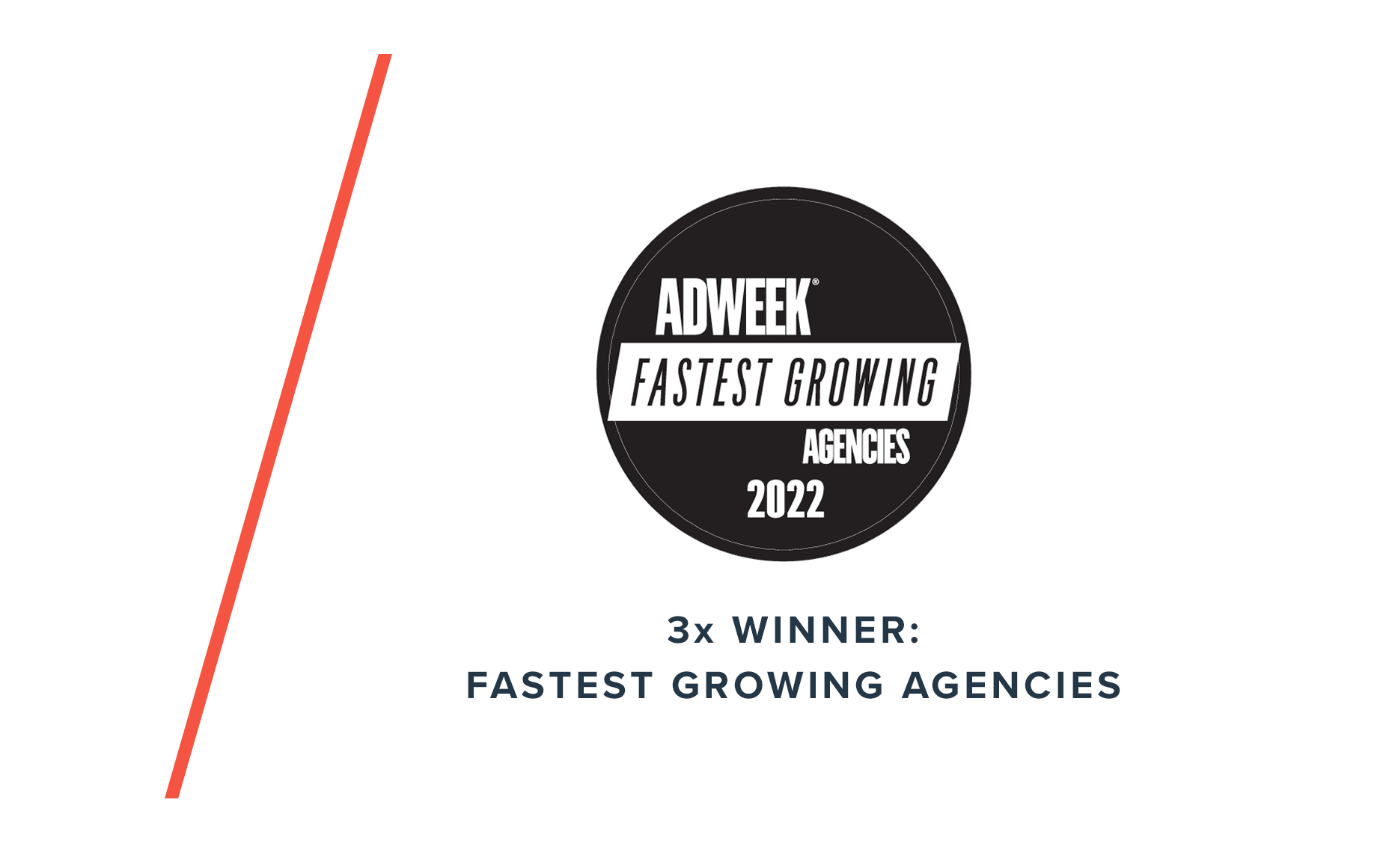 Wpromote awards: Adweek AdAge, Search Engine Land, Google Premier Partner Awards, The Drum Digital Advertising Awards, The Digiday Awards