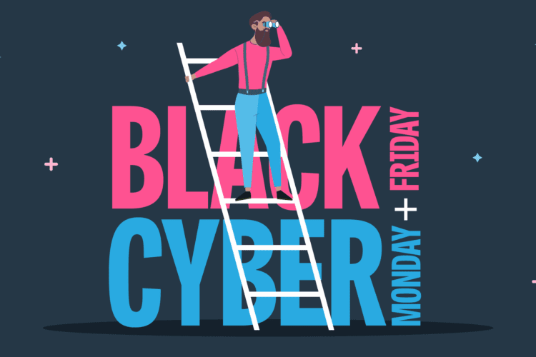 Illustration of a man standing on a ladder with binoculars in front of large text reading "Black Friday + Cyber Monday" on a dark background.