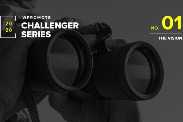 Close-up of hands holding binoculars with text overlay: "WPromote Challenger Series, No. 01 The Vision, 2020.