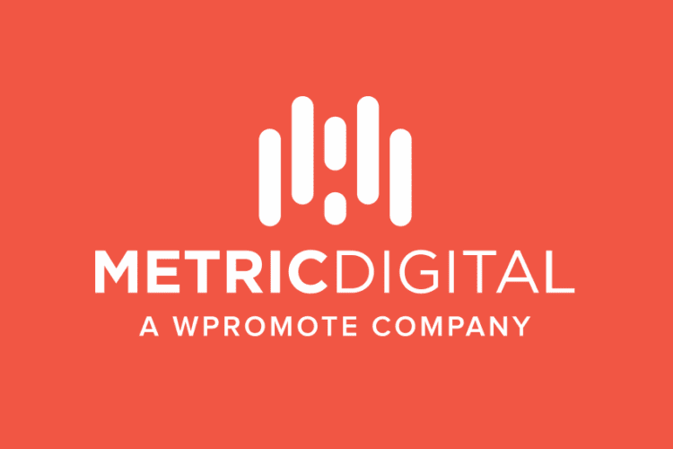 Metric Digital logo featuring vertical white bars above the words "METRIC DIGITAL" and "A WPROMOTE COMPANY" on an orange background.