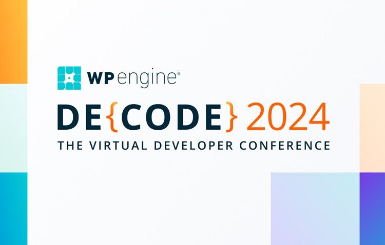 Graphic displaying "WP Engine DE{CODE} 2024 The Virtual Developer Conference" with a white background and colorful corner accents.