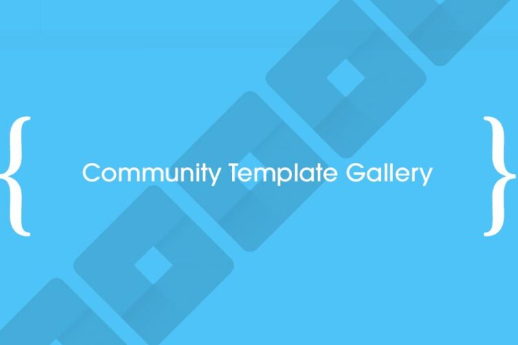 Blue background with white curly brackets on each side of the centered text "Community Template Gallery," and faint geometric shapes in the background.