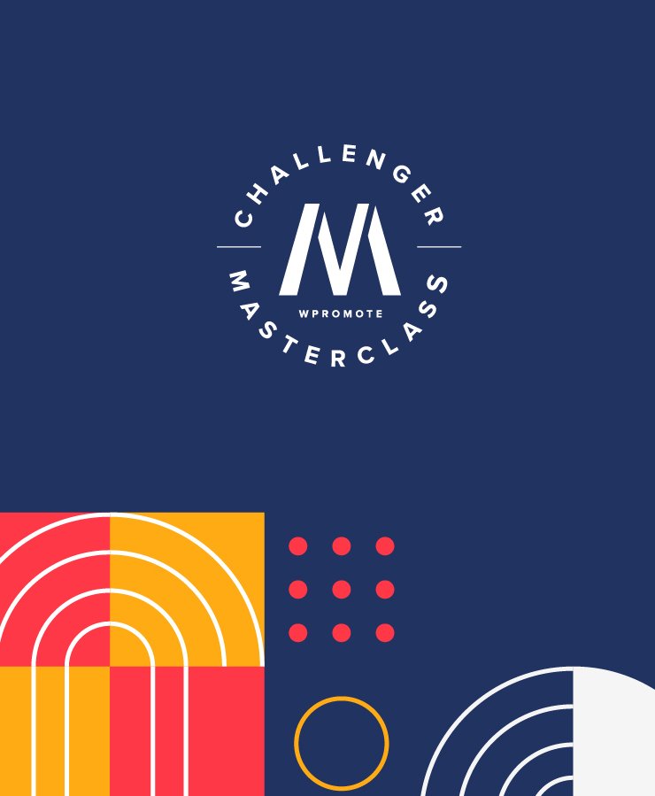 Navy blue background with "Challenger Masterclass WPromote" logo at the top; abstract geometric shapes in red, yellow, and white at the bottom corners.