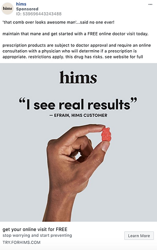 A hand holding a red gummy vitamin is shown below bold text that reads, “I see real results” alongside a prescription drug disclaimer and promotion for a free online doctor visit from hims.