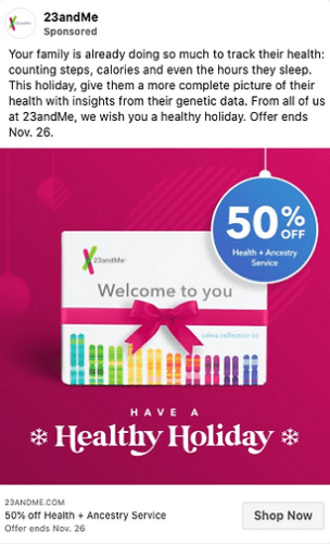 A 23andMe holiday promotion showing a DNA kit, a 50% off badge, and the message "Welcome to you. Have a Healthy Holiday. Offer ends Nov. 26.