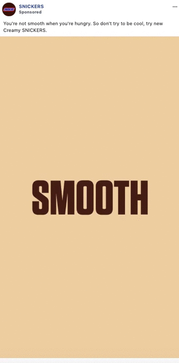 Brown text "SMOOTH" transforms into "NOT SMOOTH" on a beige background. Above, the ad reads: "You're not smooth when you're hungry. So don't try to be cool, try new Creamy SNICKERS.