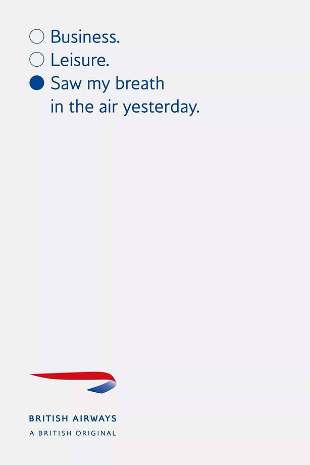 A British Airways ad with three options: Business, Leisure, and "Saw my breath in the air yesterday," with the third option marked. British Airways logo at the bottom.