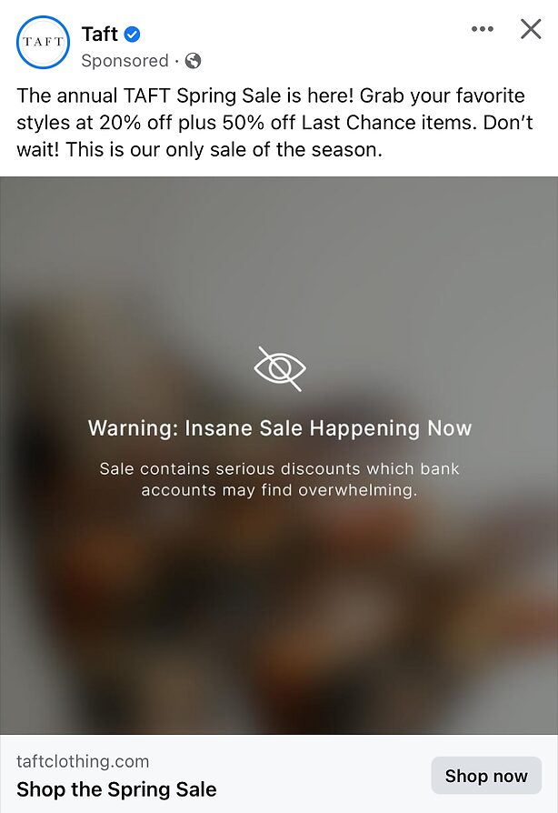 A TAFT Spring Sale ad with text stating discounts and warning that serious discounts may be overwhelming; includes shop buttons and blurred product image in background.
