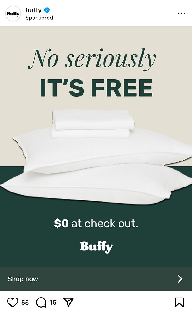 A promotional ad for Buffy bedding, showing white pillows and comforters with text stating "No seriously IT'S FREE" and "$0 at check out.
