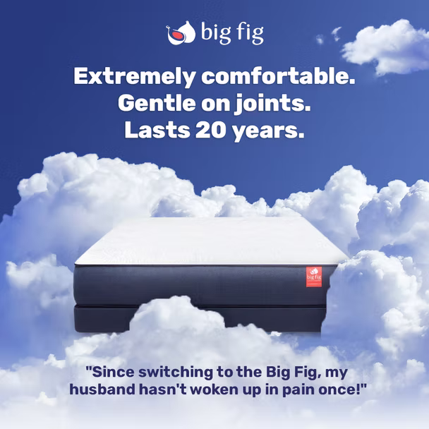 A Big Fig mattress floats among clouds with text highlighting its comfort, joint support, 20-year durability, and a customer testimonial praising pain relief.