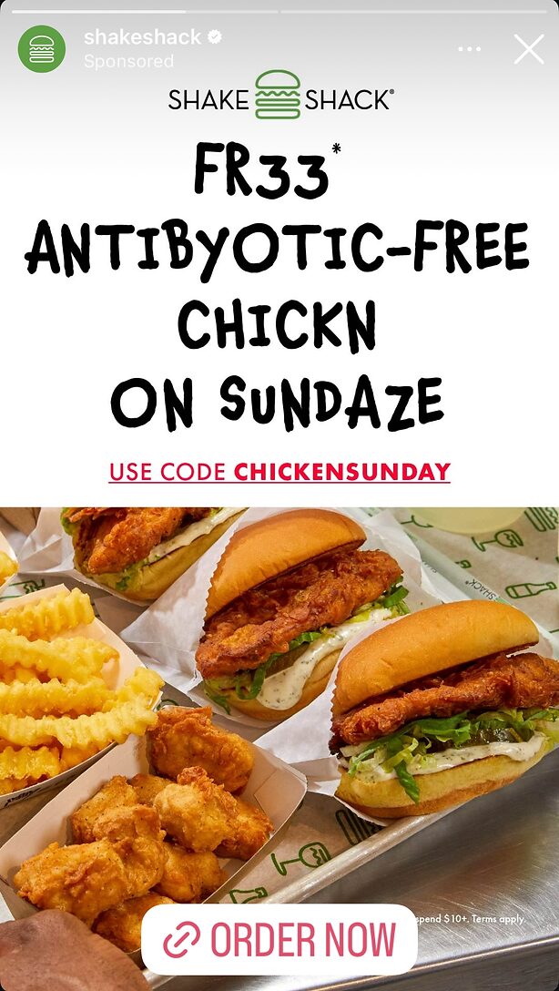 An assortment of Shake Shack chicken sandwiches and crinkle-cut fries with text advertising free antibiotic-free chicken on Sunday using code CHICKENSUNDAY.