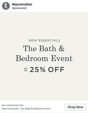 Text on a light background reads: “The Bath & Bedroom Event. Up to 25% Off.” Rejuvenation logo and “Shop Now” button are also visible.