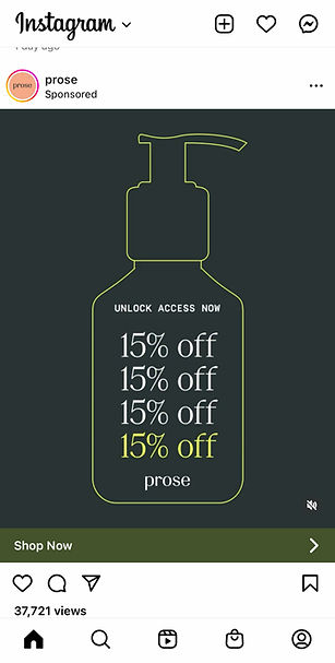 A digital ad features an outline of a pump bottle with repeated text "15% off" and a "Shop Now" button below. The brand name "prose" appears at the bottom.