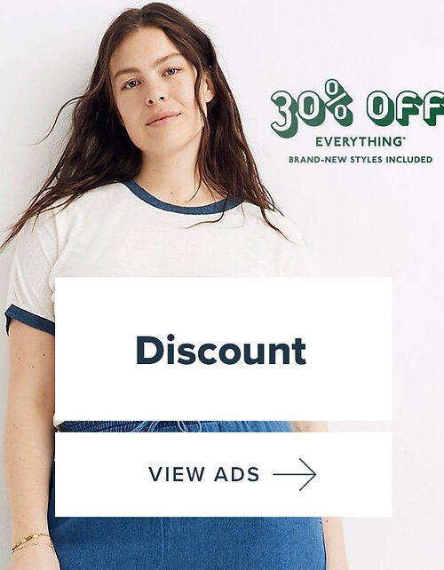 Woman in a white t-shirt stands near a wall with text promoting 30% off everything, including new styles. Overlay buttons read "Discount" and "View Ads.
